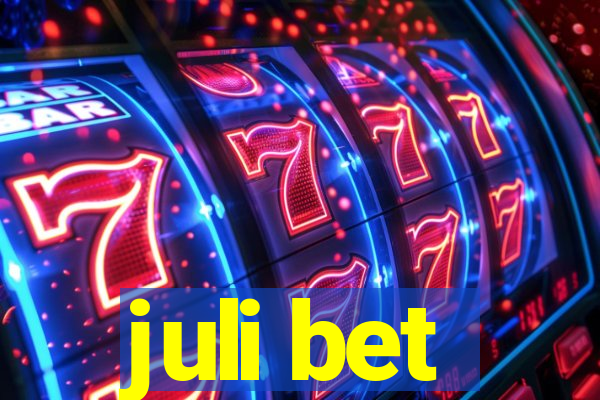 juli bet